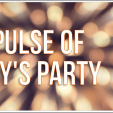 The Pulse of Today’s Party