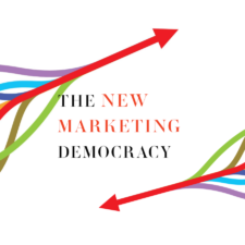 The New Marketing Democracy