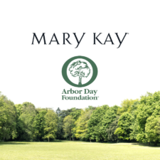 Mary Kay Invests in Partnership with Arbor Day Foundation to Promote Reforestation