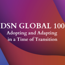 DSN Global 100—Adopting and Adapting in a Time of Transition